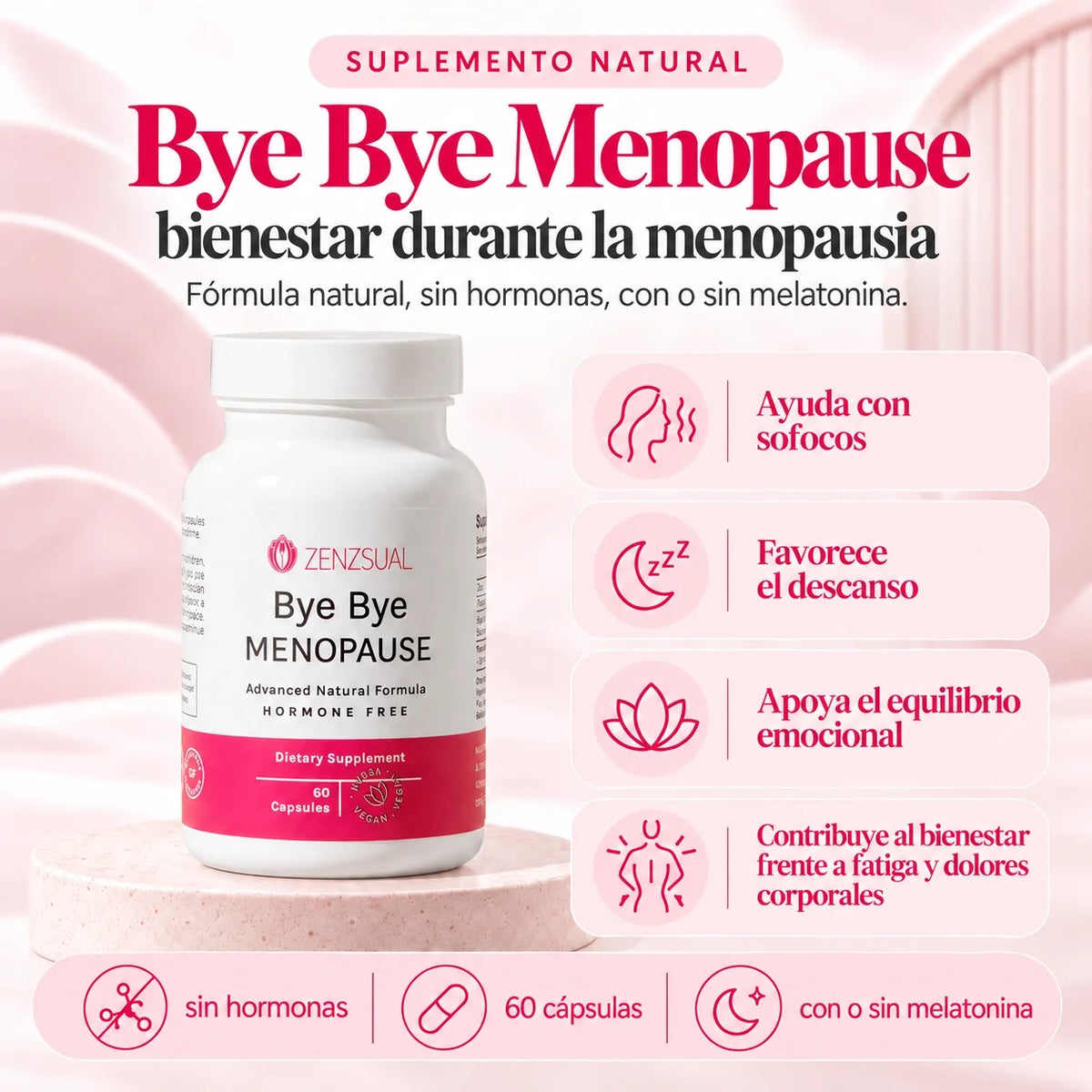 Bye Bye Menopause Zenzsual: alivio de sofocos, descanso y bienestar durante la menopausia